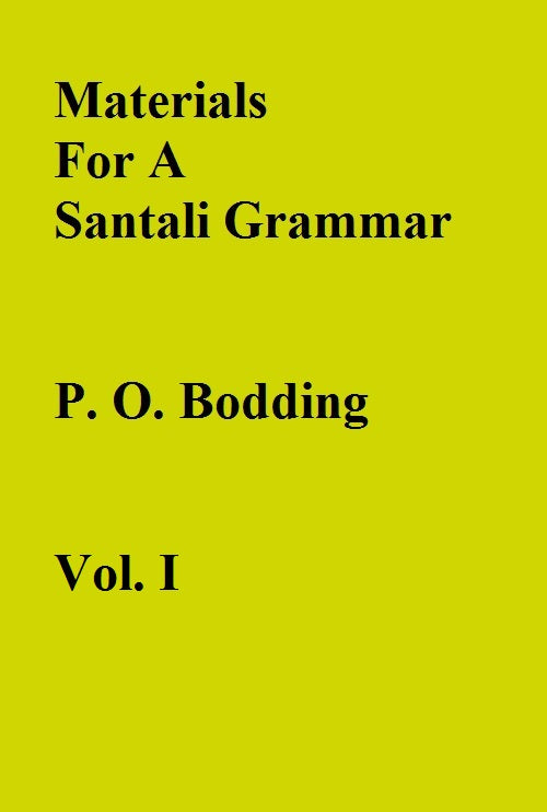 Materials For A Santali Grammar {Mostly Phonetic} Vol. 1st - Gyan Books - Swadesiicart