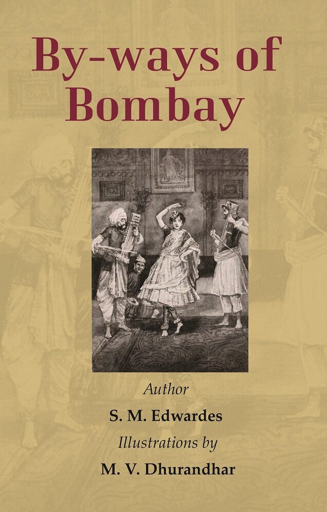 By-ways of Bombay - Gyan Books