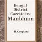 Bengal District Gazetteers: Manbhum 28th - Gyan Books