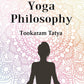 The Yoga Philosophy : Being the Text of Patanjali with Bhoja Raja's Commentary - Gyan Books - Swadesiicart