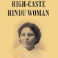 The High-Caste Hindu Woman - Gyan Books - Swadesiicart