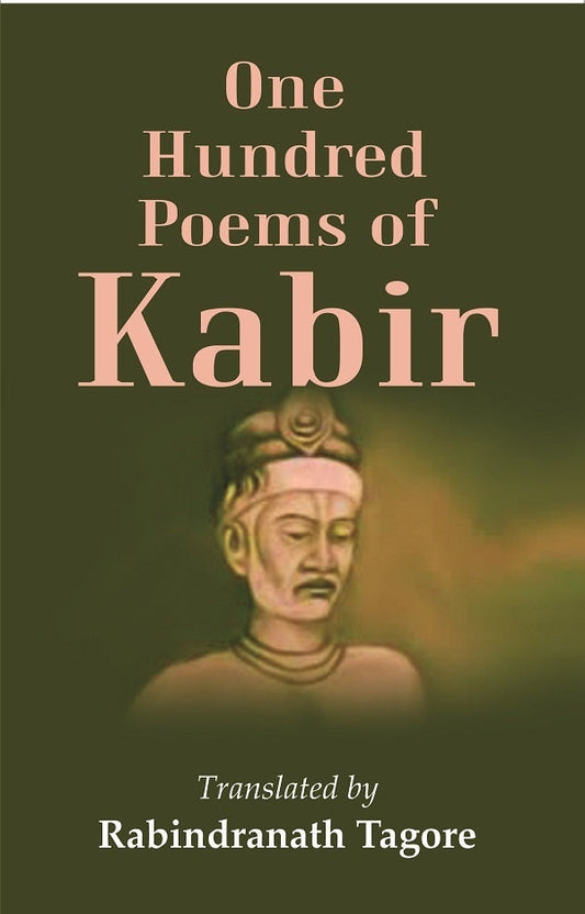One Hundred Poems of Kabir - Gyan Books - Swadesiicart