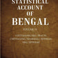 A Statistical Account of Bengal : CHITTAGONG HILL TRACTS, CHITTAGONG, NOAKHALI, TIPPERAH, HILL TIPPERAH 6th - Gyan Books - Swadesiicart