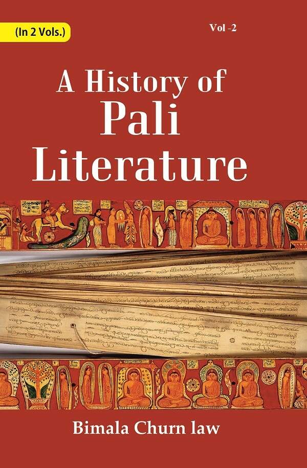 A History Of Pali Literature 2nd - Gyan Books - Swadesiicart