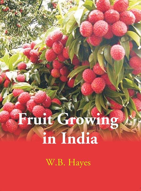 Fruit Growing in India - Gyan Books - Swadesiicart