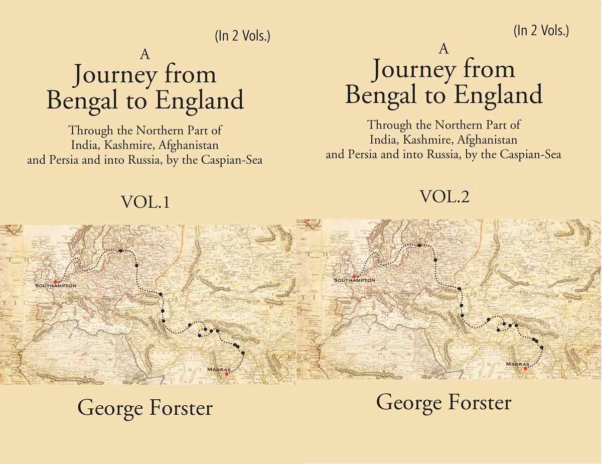 A Journey Form Bengal To England, Through The Northern Part Of India, Kashmire, Afghanistan And 2 Vols. Set - Gyan Books - Swadesiicart