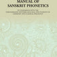 A Manual of Sanskrit Phonetics: In Comparison With The Indogermanic Mother-Language, For Students Of Germanic And Classical Philology - Gyan Books