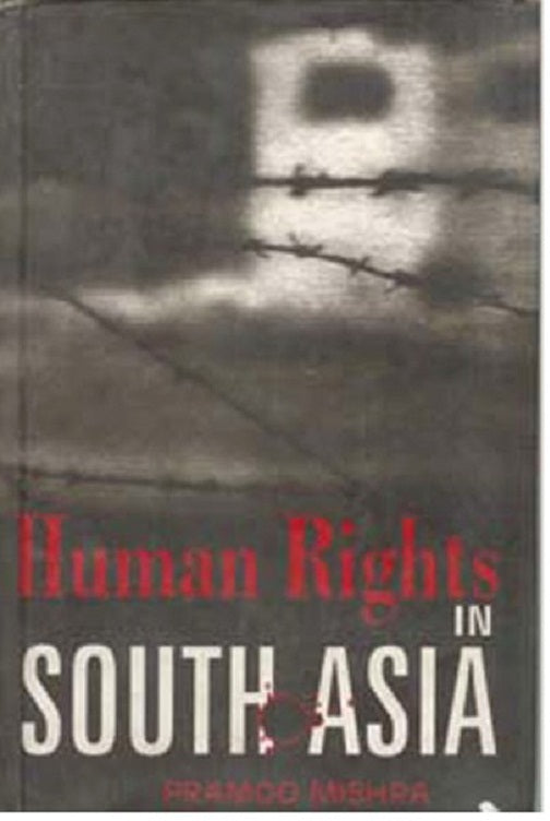 Human Rights in South Asia - Gyan Books - Swadesiicart