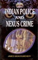 Indian Police and Nexus Crime - Gyan Books - Swadesiicart