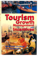 Tourism: Growth, Management and Incentives - Gyan Books - Swadesiicart