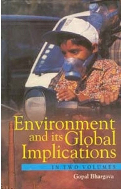 Environment and Its Global Implications 2 Vols. Set - Gyan Books - Swadesiicart