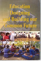 Education Designing and Building Our Common Future - Gyan Books - Swadesiicart