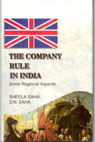 The Company Rule in India: Some Regional Aspects - Gyan Books - Swadesiicart