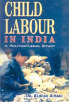 Child Labour in India: a Political Legal Study - Gyan Books - Swadesiicart
