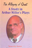 The Allegory of Quest: a Study in Arthur Miller's Plays - Gyan Books - Swadesiicart