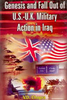 Genesis and Fall Out of U.S.-U.K. Military Action in Iraq - Gyan Books - Swadesiicart