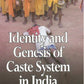 Identity and Genesis of Caste System in India - Gyan Books - Swadesiicart