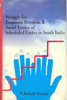 Struggle For Economic Freedom and Social Justice of Scheduled Castes in South India - Gyan Books - Swadesiicart