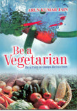 Be a Vegetarian - Gyan Books - Swadesiicart