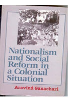 Nationalism and Social Reform in a Colonial Situation - Gyan Books - Swadesiicart