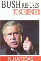 Bush Refuses to Surrender - Gyan Books - Swadesiicart