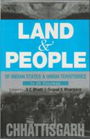 Land and People of Indian States & Union Territories (Chattisgarh) Vol. 6th - Gyan Books - Swadesiicart