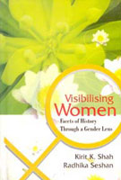 Visibilising Women: Facets of History Through a Gender Lens - Gyan Books - Swadesiicart