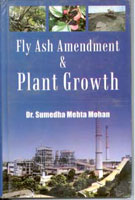 Fly Ash Amendment and Plant Growth - Gyan Books - Swadesiicart