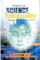 Symbiosis of Science and Spirituality Generation of Innovation in Science For Human Survival - Gyan Books - Swadesiicart