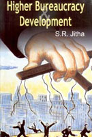 Higher Bureacracy and Development - Gyan Books - Swadesiicart