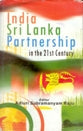 India-Sri Lanka Partnership in the 21St Century - Gyan Books - Swadesiicart