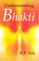 Understanding Bhakti - Gyan Books - Swadesiicart
