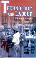 Technology and Labour Selected Essays - Gyan Books - Swadesiicart