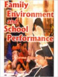 Family Environment and School Performance - Gyan Books - Swadesiicart