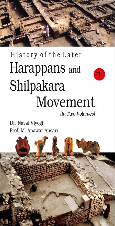 History of the Later Harappans and Shilpakara Movement Vol. 1st - Gyan Books - Swadesiicart