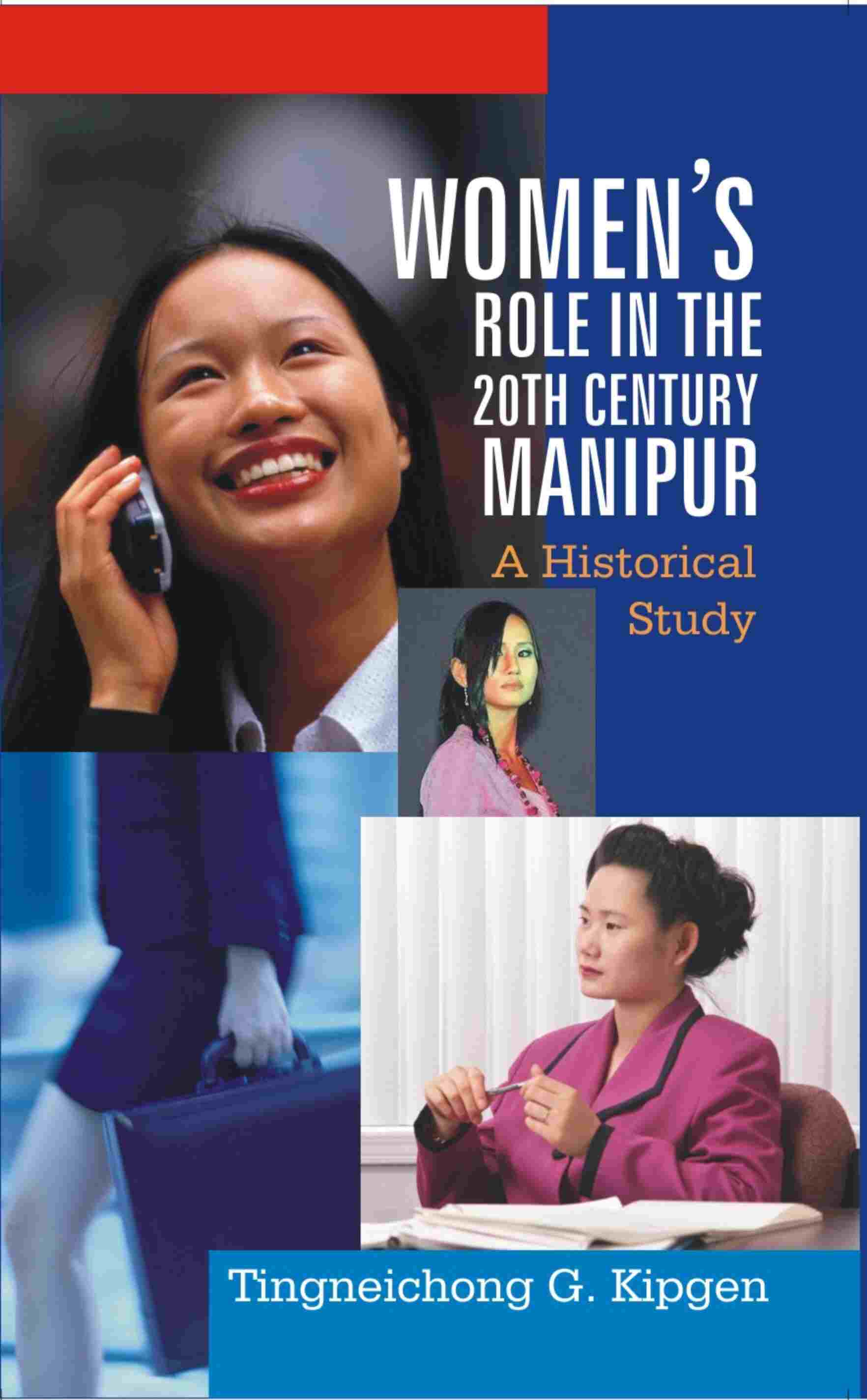 Women's Role in the 20Th Century, Manipur: A Historical Study - Gyan Books - Swadesiicart
