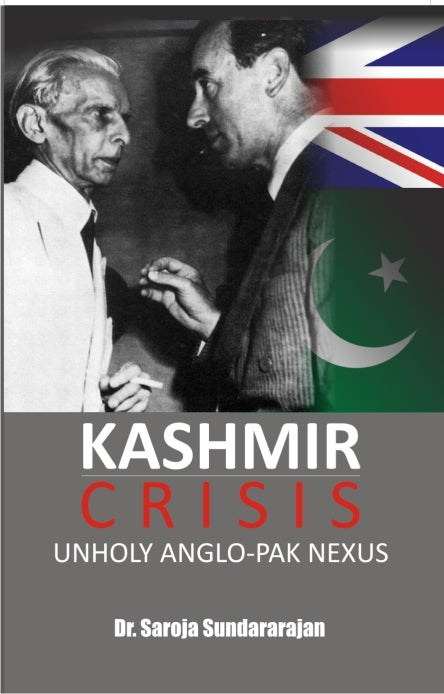 Kashmir Crisis: Unholy Anglo-Pak Nexus - Gyan Books - Swadesiicart