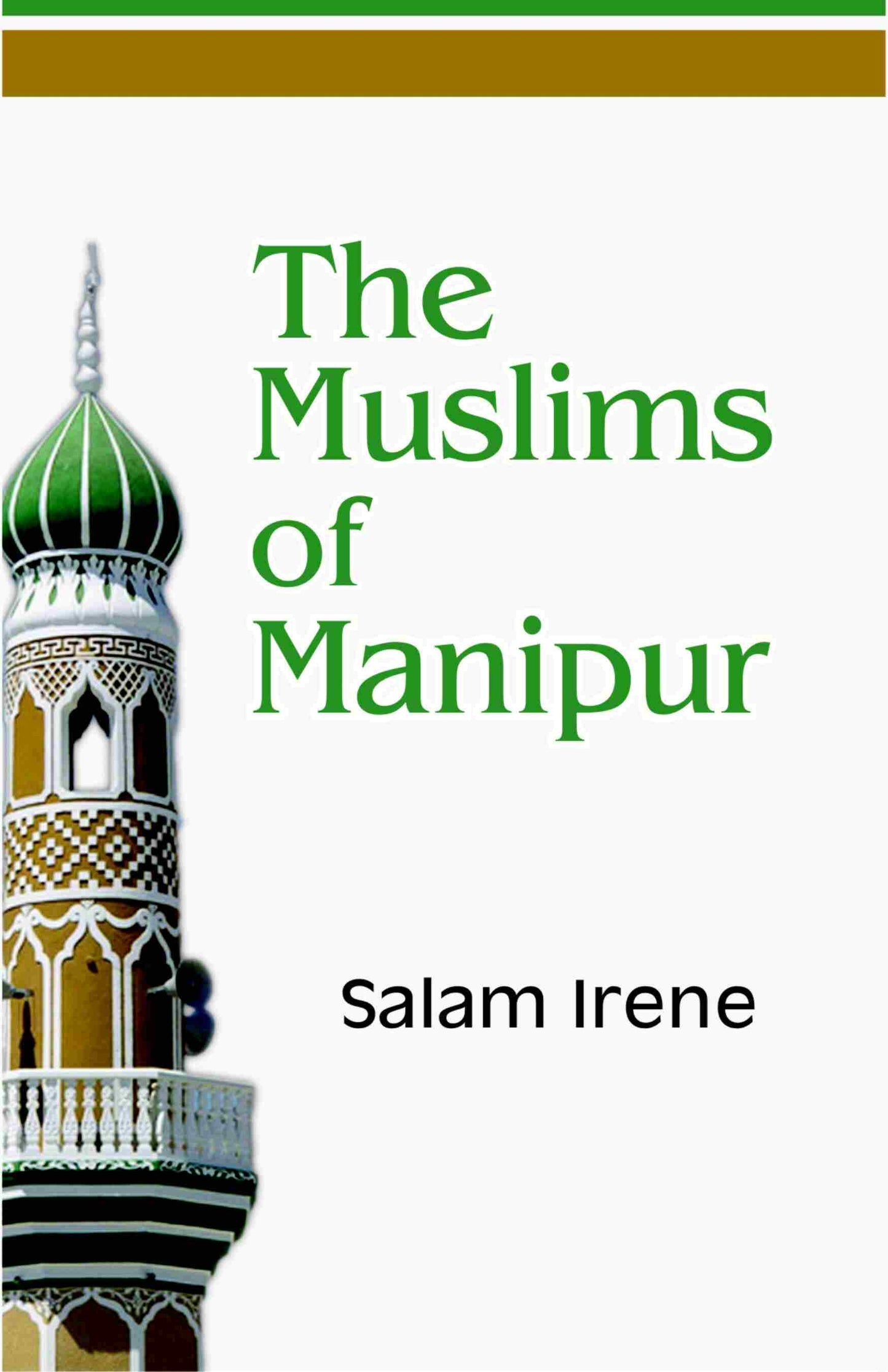 The Muslims of Manipur - Gyan Books - Swadesiicart
