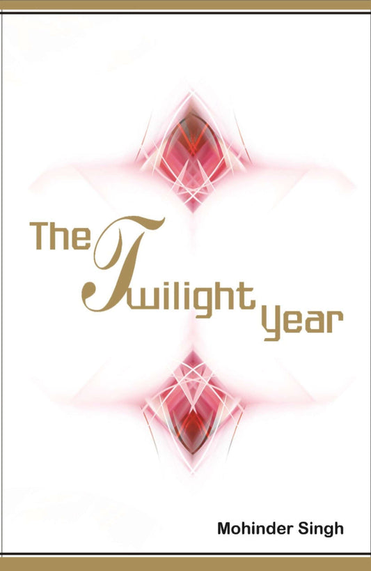 The Twilight Years - Gyan Books - Swadesiicart
