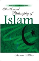 Faith and Philosophy of Islam - Gyan Books - Swadesiicart