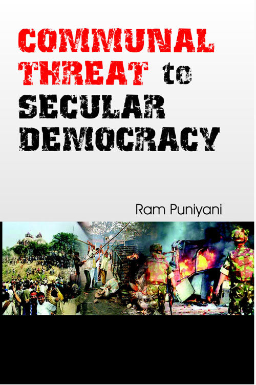 Communal Threat to Secular Democracy - Gyan Books - Swadesiicart