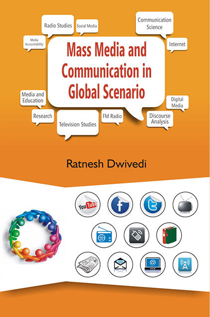 Mass Media and Communication in Global Scenario - Gyan Books - Swadesiicart