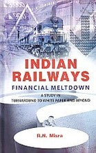 Indian Railways Financial Meltodown: a Study - Gyan Books - Swadesiicart