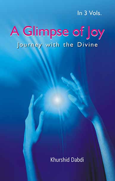 A Glimpse of Joy: Journey With the Divine Vol. 1st - Gyan Books - Swadesiicart