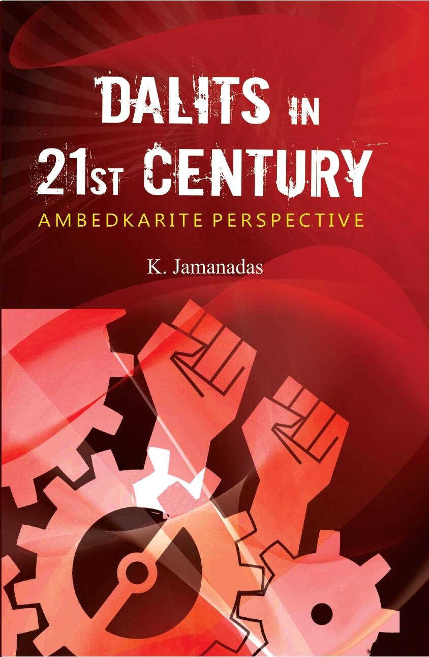Dalits in 21St Century: Ambedkarite Perspective - Gyan Books - Swadesiicart