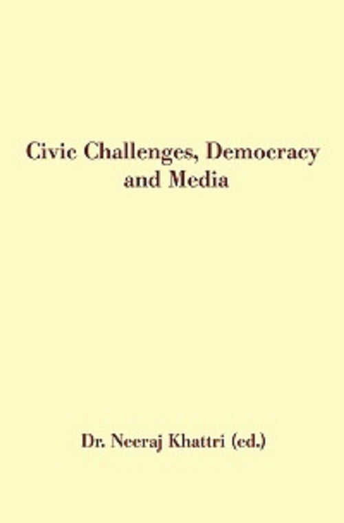 Civic Challenges, Democracy and Media - Gyan Books - Swadesiicart