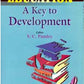 Education: a Key to Development - Gyan Books - Swadesiicart