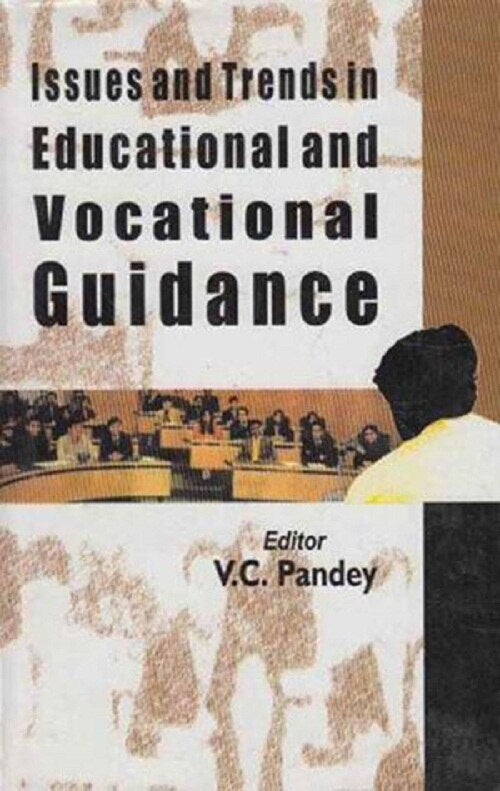 Issues and Trends in Educational and Vocational Guidance - Gyan Books - Swadesiicart