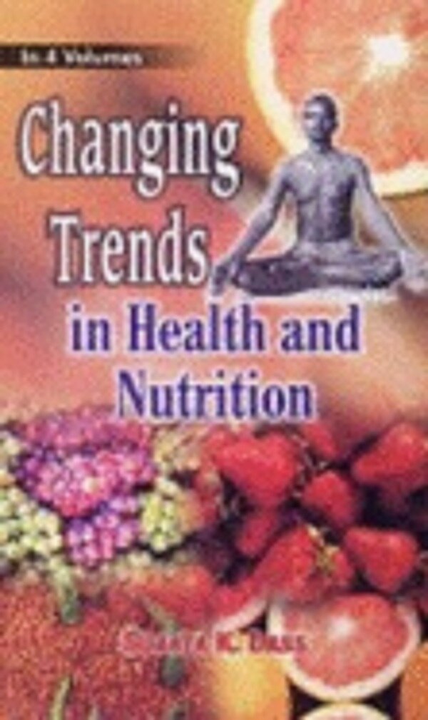 Changing Trends in Health and Nutrition 4 Vols. Set - Gyan Books - Swadesiicart