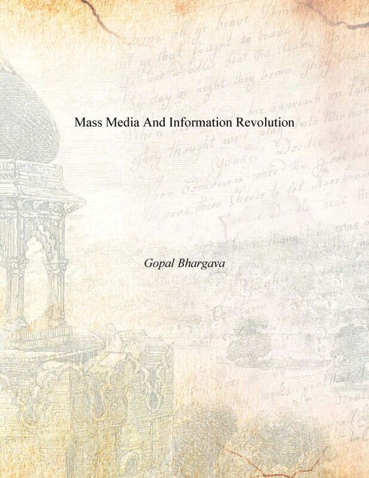 Mass Media and Information Revolution - Gyan Books - Swadesiicart